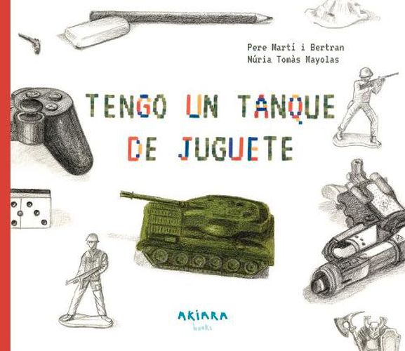 Cover image for Tengo Un Tanque de Juguete: Volume 15