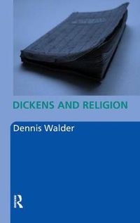 Cover image for Dickens and Religion