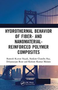 Cover image for Hydrothermal Behavior of Fiber- and Nanomaterial-Reinforced Polymer Composites