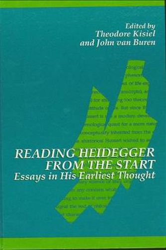 Cover image for Reading Heidegger from the Start: Essays in His Earliest Thought