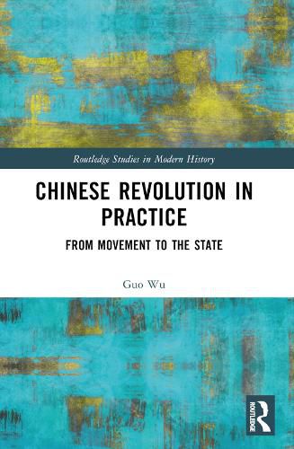 Cover image for Chinese Revolution in Practice