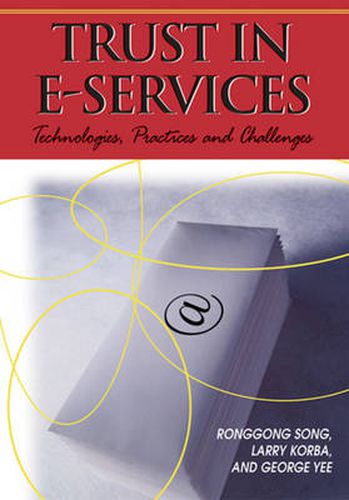 Cover image for Trust in E-Services: Technologies, Practices and Challenges