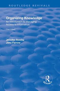 Cover image for Organizing Knowledge: An Introduction to Managing Access to Information: Introduction to Access to Information