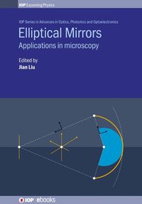 Cover image for Elliptical Mirrors: Applications in microscopy