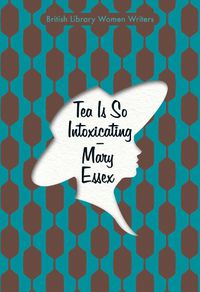 Cover image for Tea is So Intoxicating