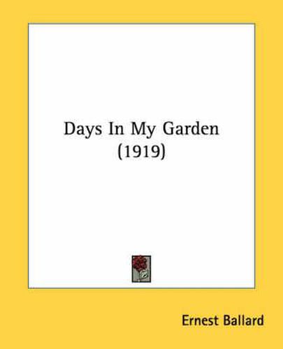 Cover image for Days in My Garden (1919)