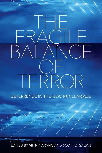 Cover image for The Fragile Balance of Terror: Deterrence in the New Nuclear Age