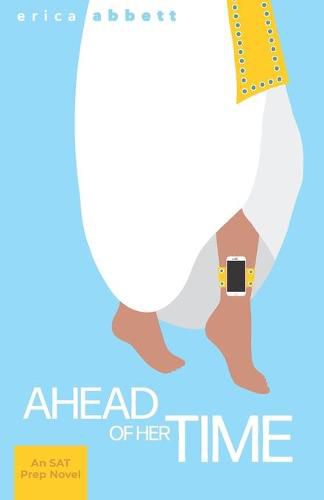Cover image for Ahead of Her Time: An SAT Vocabulary Novel
