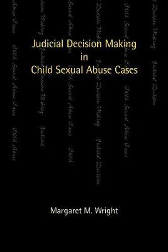 Cover image for Judicial Decision Making in Child Sexual Abuse Cases