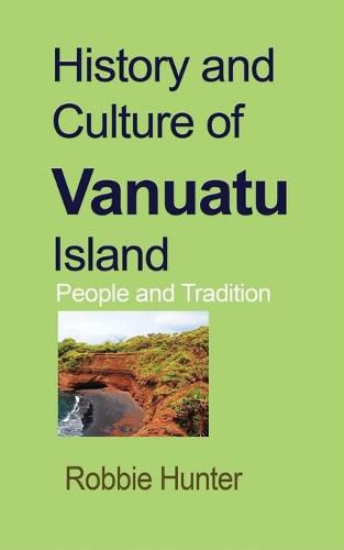 Cover image for History and Culture of Vanuatu Island