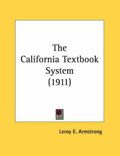 The California Textbook System (1911)