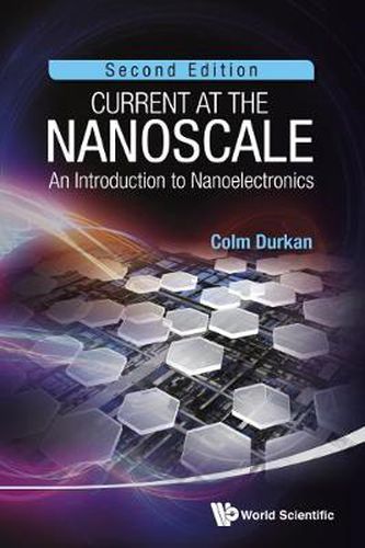 Cover image for Current At The Nanoscale: An Introduction To Nanoelectronics (2nd Edition)