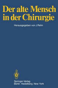 Cover image for Der Alte Mensch in der Chirurgie