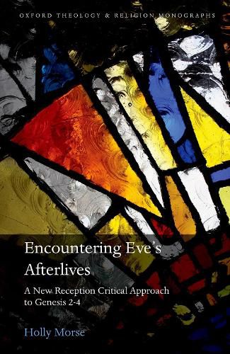 Cover image for Encountering Eve's Afterlives: A New Reception Critical Approach to Genesis 2-4