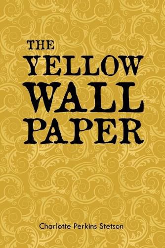 Cover image for The Yellow Wall Paper