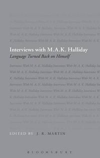 Cover image for Interviews with M.A.K. Halliday: Language Turned Back on Himself