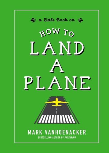 Cover image for How to Land a Plane