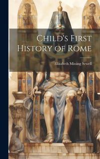 Cover image for Child's First History of Rome