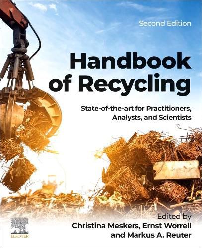 Cover image for Handbook of Recycling: State-of-the-art for Practitioners, Analysts, and Scientists