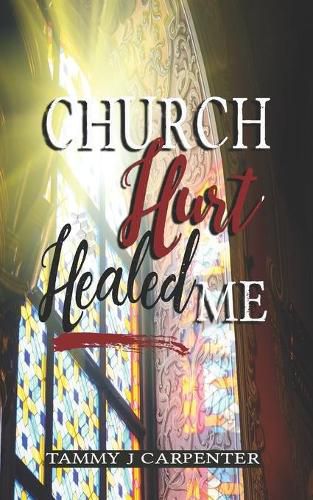 Cover image for Church Hurt Healed Me