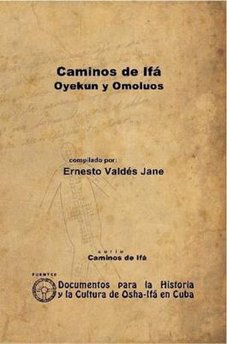 Cover image for Caminos De Ifa. Oyekun Y Omoluos