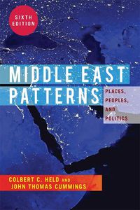 Cover image for Middle East Patterns: Places, People, and Politics