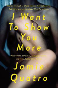 Cover image for I Want To Show You More