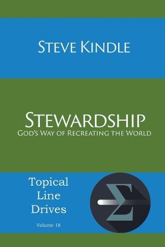 Cover image for Stewardship: God's Way of Recreating the World