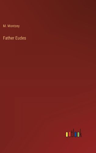 Cover image for Father Eudes