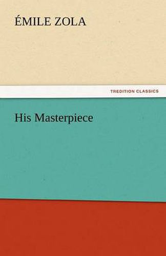 Cover image for His Masterpiece