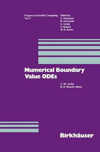 Cover image for Numerical Boundary Value ODEs: Proceedings of an International Workshop, Vancouver, Canada, July 10-13, 1984