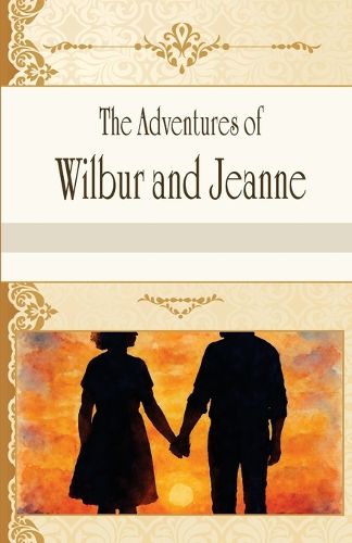 Cover image for The Adventures of Wilbur and Jeanne
