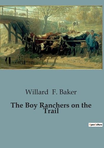 Cover image for The Boy Ranchers on the Trail