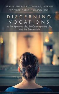 Cover image for Discerning Vocations to the Apostolic Life, the Contemplative Life, and the Eremitic Life