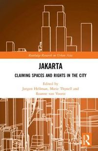 Cover image for Jakarta: Claiming spaces and rights in the city