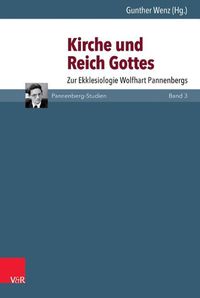 Cover image for Kirche Und Reich Gottes: Zur Ekklesiologie Wolfhart Pannenbergs