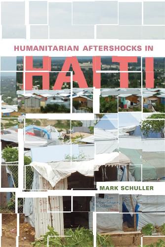 Cover image for Humanitarian Aftershocks in Haiti