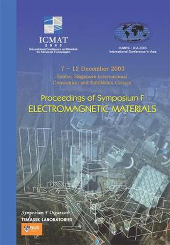 Electromagnetic Materials - Proceedings Of The Symposium F