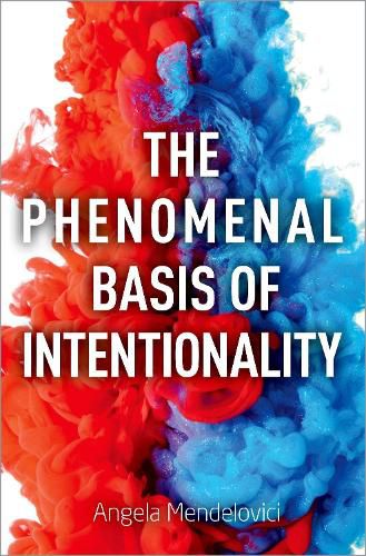 Cover image for The Phenomenal Basis of Intentionality