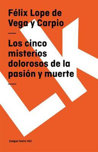 Cover image for Los Cinco Misterios Dolorosos de la Pasion Y Muerte