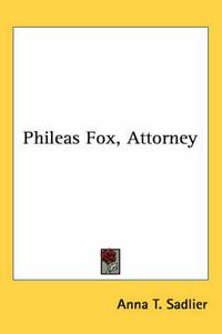Cover image for Phileas Fox, Attorney