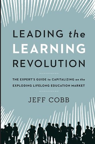 Cover image for Leading the Learning Revolution