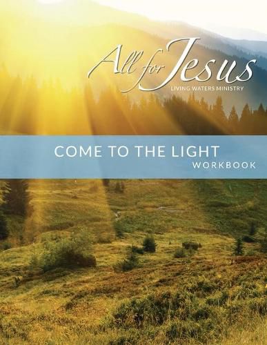 Cover image for Come to the Light: On-Line Course Workbook