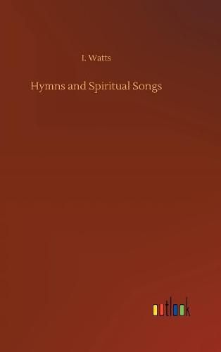 Cover image for Hymns and Spiritual Songs