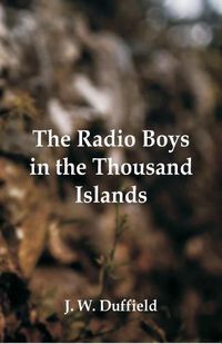 Cover image for The Radio Boys in the Thousand Islands