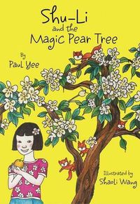 Cover image for Shu-li And The Magic Pear Tree