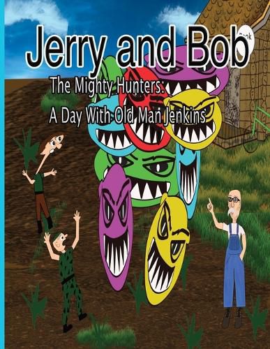 Cover image for Jerry and Bob, They Mighty Hunters