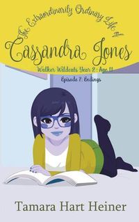 Cover image for Episode 7: Endings: The Extraordinarily Ordinary Life of Cassandra Jones