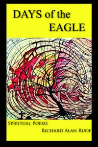 Cover image for DAYS of the EAGLE: Setting Sun or Morning Star?