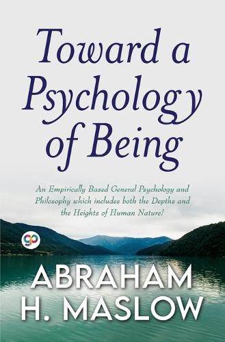 Cover image for Toward a Psychology of Being (General Press)